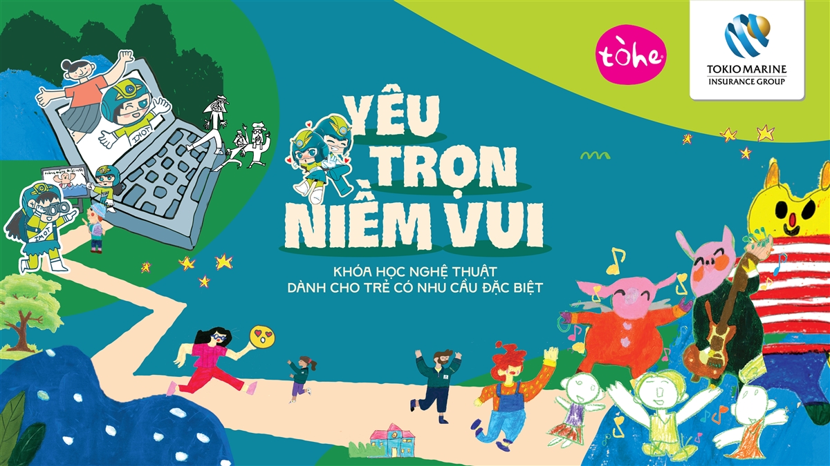 DỰ ÁN XÃ HỘI “YÊU TRỌN NIỀM VUI” – HÀNH TRÌNH GIEO VUI CỦA TOKIO MARINE