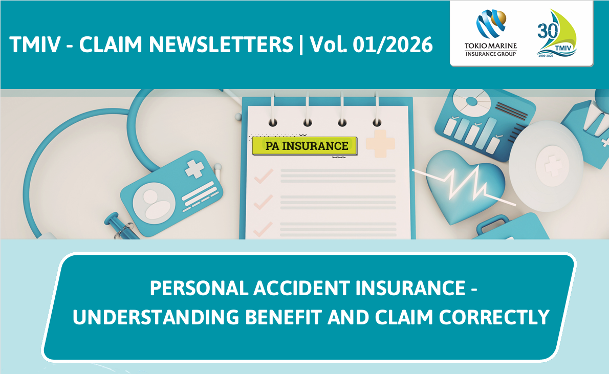 PERSONAL ACCIDENT INSURANCE – UNDERSTANDING BENEFIT AND CLAIMS CORRECTLY