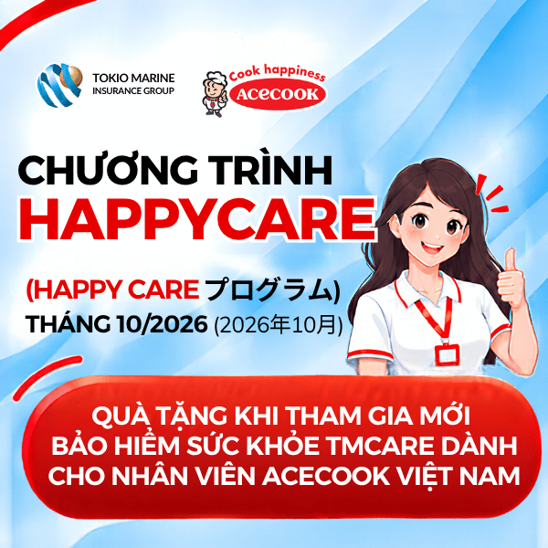 THÔNG BÁO CHƯƠNG TRÌNH KHUYẾN MẠI QUÀ TẶNG KHI THAM GIA MỚI BẢO HIỂM SỨC KHỎE TMCARE DÀNH CHO NHÂN VIÊN ACECOOK VIỆT NAM